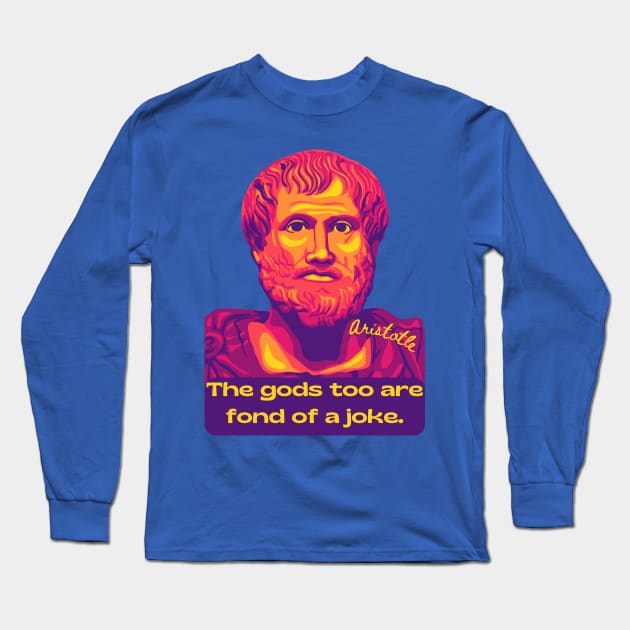 Aristotle Portrait and Quote Long Sleeve T-Shirt by Slightly Unhinged
